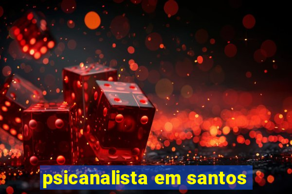 psicanalista em santos